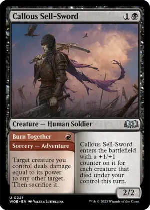 Callous Sell-Sword // Burn Together