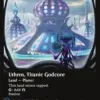 Uthros, Titanic Godcore