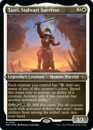 Tazri, Stalwart Survivor