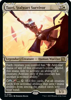 Tazri, Stalwart Survivor